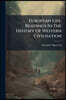 European Life, Readings In The History Of Western Civilisation