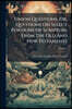 Union Questions, Or, Questions On Select Portions Of Scripture From The Old And New Testaments; Volume 1