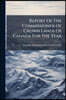 Report Of The Commissioner Of Crown Lands Of Canada For The Year