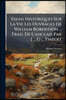 Essais Historiques Sur La Vie Les Ouvrages De William Robertson ... Trad. De L'anglais Par J ... G ... Ymbert