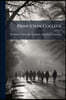 Princeton College: Constitutions of the Graduate Advisory Committee ... and Athletic Organizations ...