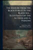 The Danube From the Black Forest to the Black Sea ... Illustrated by the Author and A. Parsons