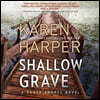 Shallow Grave