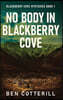 No Body in Blackberry Cove