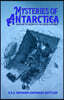 Mysteries of Antarctica: Unveiling the secrets of the frozen continent