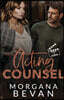 Acting Counsel: A Close Proximity Hollywood Romance