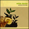 White Denim - Corsicana Lemonade (Ltd. Ed)(LP)