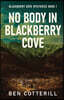 No Body in Blackberry Cove