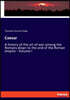 Caesar: A history of the art of war among the Romans down to the end of the Roman empire - Volume I