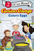 [I Can Read] Level 2 : Curious George Colors Eggs : An Easter and Springtime Book for Kids