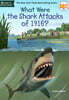 What Were the Shark Attacks of 1916?
