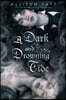 A Dark and Drowning Tide