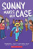 Sunny Makes Her Case: A Graphic Novel (Sunny #5)