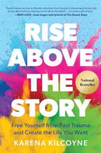 Rise Above the Story