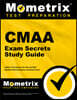CMAA Exam Secrets Study Guide: CMAA Test Review for the Certified Medical Administrative Assistant Exam