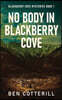 No Body in Blackberry Cove