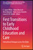 First Transitions to Early Childhood Education and Care: Intercultural Dialogues Across the Globe