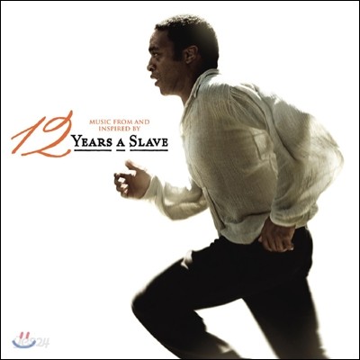 12 Years A Slave (영화 노예 12년) OST: Music From And Inspired By The Motion Picture