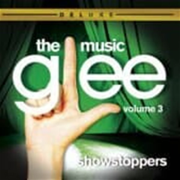 O.S.T. / Glee: The Music, Volume 3 Showstoppers - Deluxe (글리) (수입)