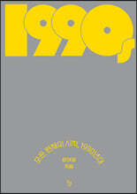 모든 현재의 시작, 1990년대