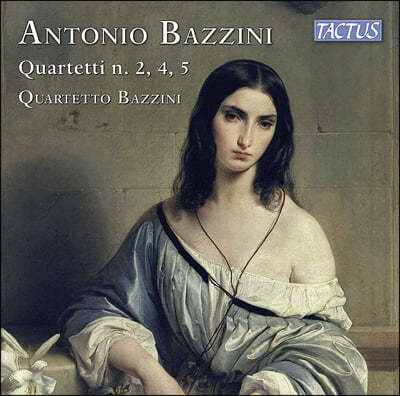 Quartetto Bazzini 바치니: 현악사중주 2번, 4번, 5번 (Bazzini: String Quartets 2, 4, 5)