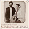 Karim Sulayman / Sean Shibe 카림 슬레이먼, 션 시베 - 부러진 가지 (Broken Branches)