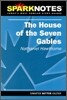 [Spark Notes] The House of the Seven Gables : Study Guide