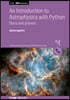 An Introduction to Astrophysics with Python