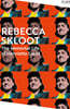 The Immortal Life of Henrietta Lacks