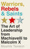 Warriors, Rebels and Saints