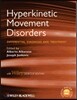Hyperkinetic Movement Disorders