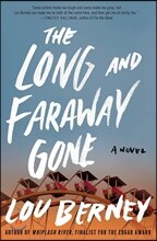 The Long and Faraway Gone