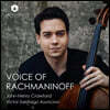 John-Henry Crawford 첼로로 연주한 라흐마니노프 (Voice of Rachmaninoff)