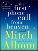 The First Phone Call from Heaven