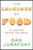 The Language of Food: A Linguist Reads the Menu
