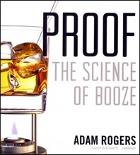 Proof: The Science of Booze