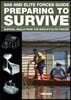 SAS and Elite Forces Guide Preparing to Survive: Being Ready for When Disaster Strikes