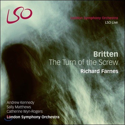 Andrew Kennedy / Richard Farnes 브리튼 : 나사의 회전 (Britten: The Turn of the Screw)