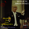 예프게니 므라빈스키 1집 - 브람스 : 교향곡집 (Yevgeni Mravinsky Vol. 1 - Brahms : The four Symphonies) (2CD) - Yevgeni Mravinsky