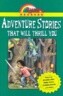 Reading Rainbow Adventure Stories That Will Thrill You Hc