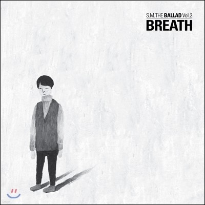 에스엠 더 발라드 (S.M. The Ballad) - Vol.2 : Breath (숨소리) [Korean Ver.]