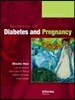 Textbook of Diabetes and Pregnancy, Second Edition