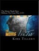 The Movie/Book Dirty Millions The Clean Way (3-D): How To Make Dirty Millions The Clean Way