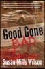 Good Gone Bad