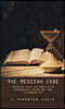 The Messiah Code: Empirical Proof The Bible Is of Supernatural Origin and Time Is Running Out
