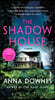 The Shadow House