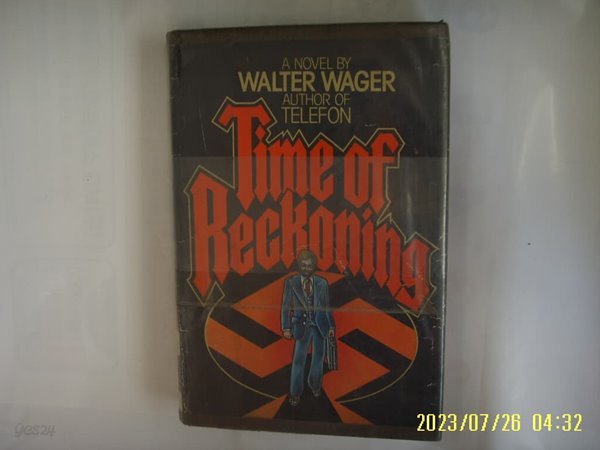 WALTER WAGER / A PLAYBOY PRESS / Time of Reckoning -외국판. 조금낡음. 사진.꼭상세란참조