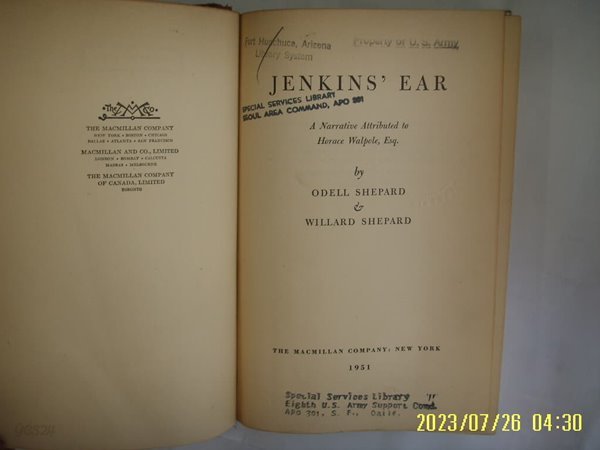 ODELL SHEPARD. WILLARD SHEPARD / THE MACMILLAN / JENKINS EAR -외국판. 사진.꼭상세란참조