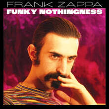 Frank Zappa (프랭크 자파) - Funky Nothingness