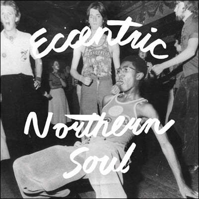 누메로 그룹 노스턴 소울 컴필레이션 (Eccentric Northern Soul) [실버 컬러 LP]